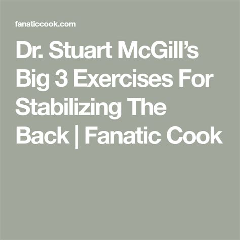 Dr. Stuart McGill’s Big 3 Exercises For Stabilizing The Back | Fanatic ...