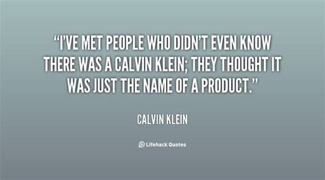 Calvin Klein Quotes. QuotesGram