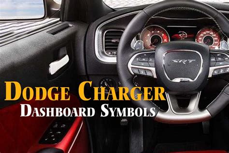 Dodge Charger Dashboard Symbols - All About Cars - News - Gadgets - Tips