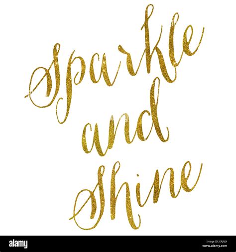 Sparkle and Shine Gold Faux Foil Metallic Glitter Quote Isolated on ...