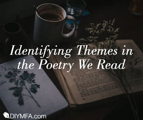 Identifying Themes in the Poetry We Read - DIY MFA