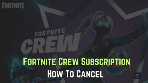 How To Cancel Fortnite Crew Subscription - Gameinstants