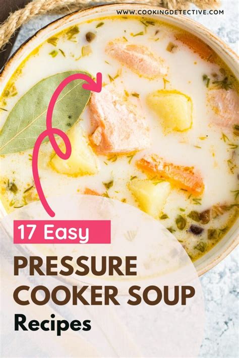 17 Easy Pressure Cooker Soup Recipes