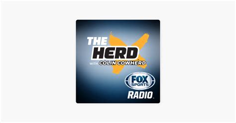 ‎The Herd with Colin Cowherd on Apple Podcasts