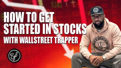 HOW TO GET STARTED IN STOCKS WITH WALLSTREET TRAPPER - YouTube