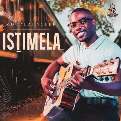 DJ's Production: Mduduzi Ncube releases his debut album 'Istimela'