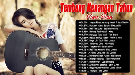 Tembang Kenangan tahun 80an 90an ~ 17 Hits Lagu Lawas Indonesia ...