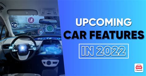 10 Latest Features That Many Cars Will See In 2022