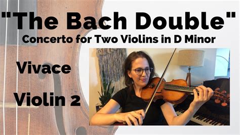 Bach Double Violin Concerto - Violin 2 (mvt. 1, Vivace) - YouTube