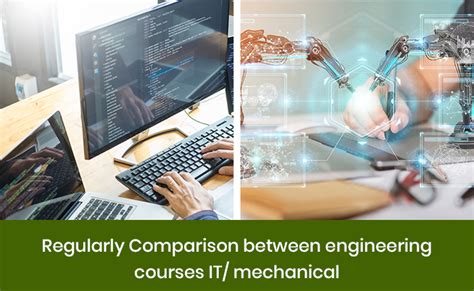 Comparision between IT vs Mechanical Engineering Courses