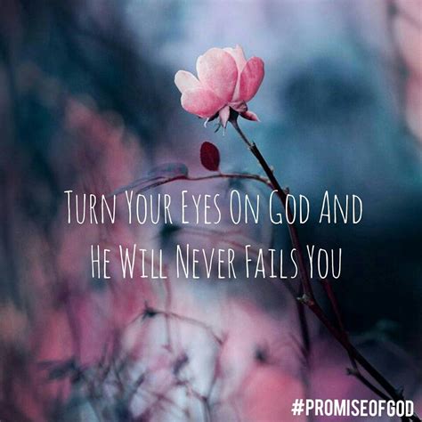 God never fails! (c)wordsbyme #PROMISEOFGOD Gods Promises, Quotes About ...