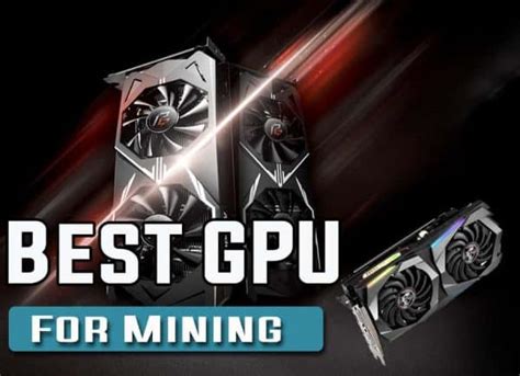 Best GPU For Mining Profitable In 2021 [Top 6 GPU]