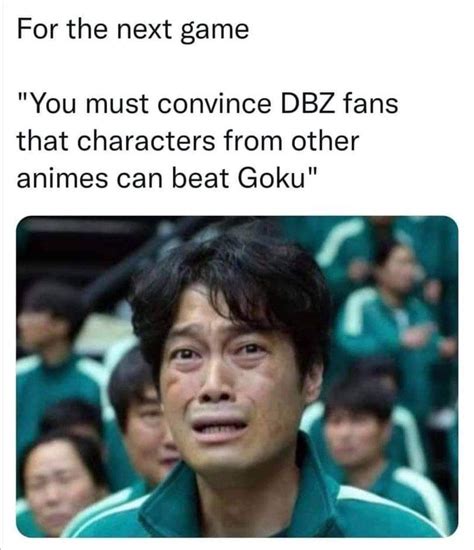 Who Can Beat Goku? | Your Next Task Is... | Know Your Meme