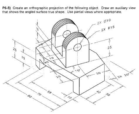 Solved: P6-5) Create An Orthographic Projection Of The Fol... | Chegg.com