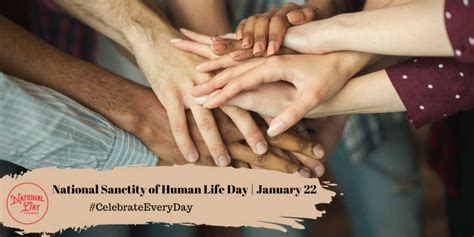 JANUARY 22, 2023 | CELEBRATION OF LIFE DAY | NATIONAL SANCTITY OF HUMAN ...