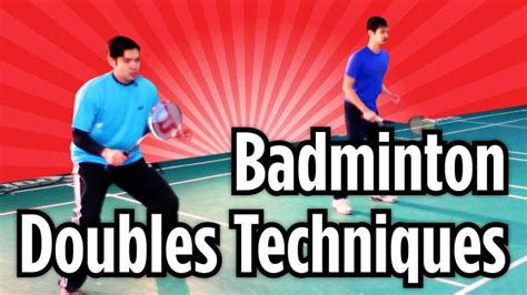 3 Badminton Doubles Techniques - Howcast