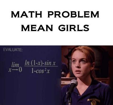 The Limit Does Not Exist Mean Girls