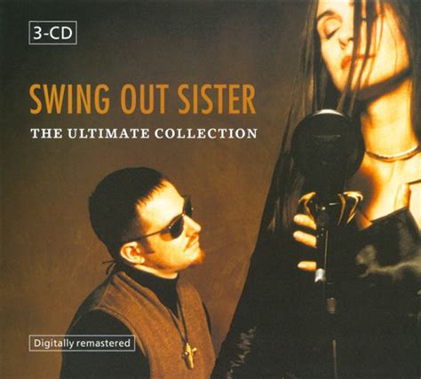 Swing Out Sister - The Ultimate Collection (CD, Netherlands, 2003) | Discogs