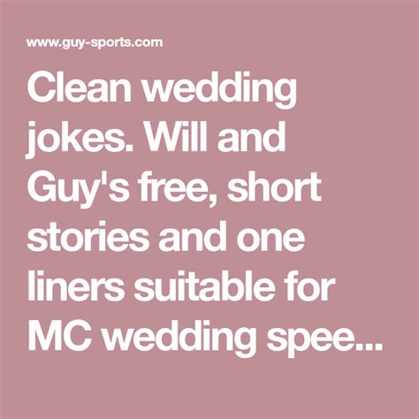 Clean wedding jokes. Will and Guy's free, short stories and one liners ...