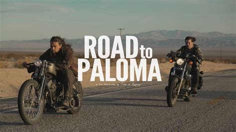 Movie Monday: Road To Paloma : The Indiependent