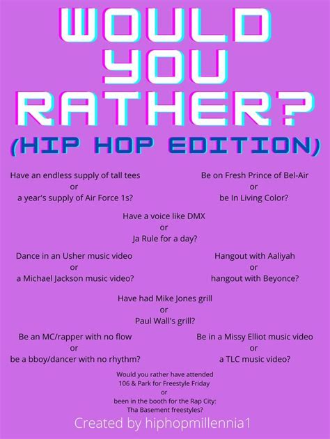 Would You Rather? | Tlc music, Would you rather, Hip hop inspiration