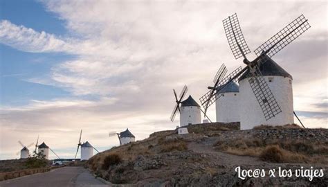 Los molinos de Don Quijote en Consuegra - Loc@s x los viajes