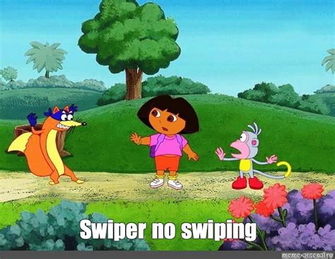 Meme: "Swiper no swiping" - All Templates - Meme-arsenal.com