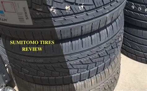 2024 Sumitomo Tires Review: Are Sumitomo Tires Good? - Tireer