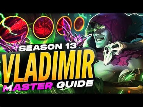 Vladimir Season 13 Guide : r/VladimirMains