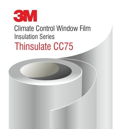 3M Thinsulate CC75 – Climate Control Window Film