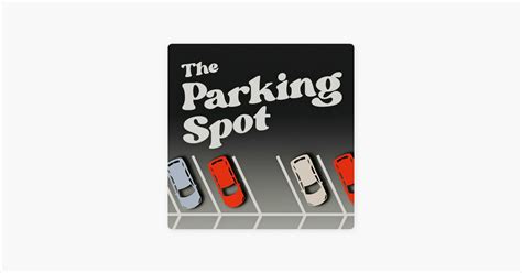 ‎The Parking Spot on Apple Podcasts