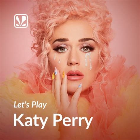 Lets Play - Katy Perry - Latest Songs Online - JioSaavn