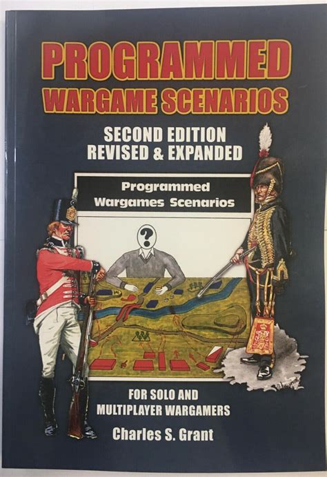 PROGRAMMED WARGAME SCENARIOS - 2ND EDITION REVISED & EXPANDED - CHARLES S GRANT | eBay