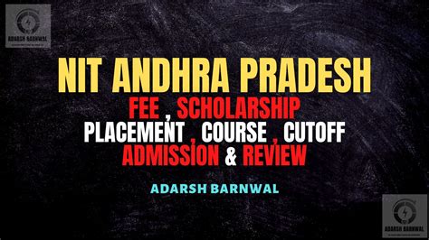 NIT Andhra Pradesh : Cutoff , Placement , Ranking , Courses , Admission ...