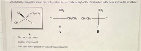 Solved which Fischer projection shows the configuration of | Chegg.com