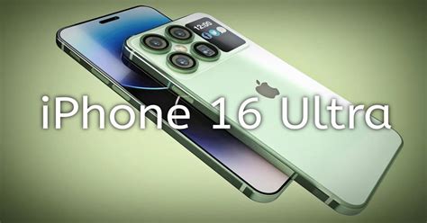 Apple iPhone 16 Ultra specs: Dual Display, Apple 18 Bionic Chipset!