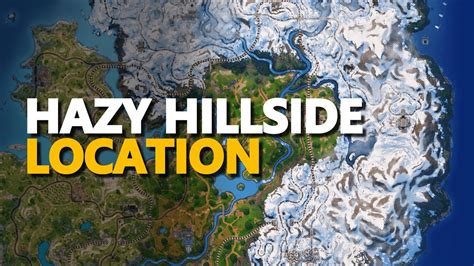 Hazy Hillside Fortnite Location - YouTube