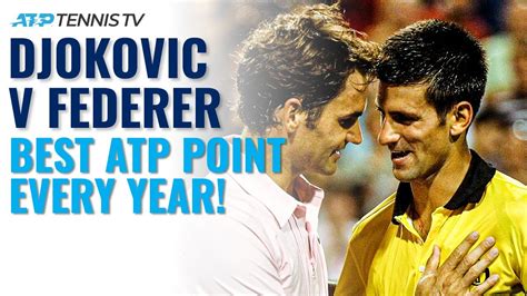 Novak Djokovic vs Roger Federer: Best ATP Point Every Year They've Played! - YouTube