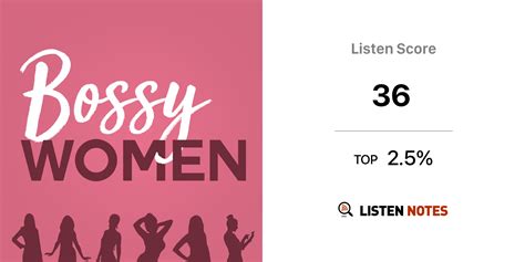 Bossy Women (podcast) - Bossy Women | Listen Notes