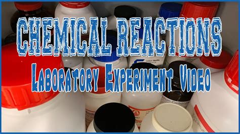 Chemical Reactions for General Chemistry Laboratory Experiment - YouTube