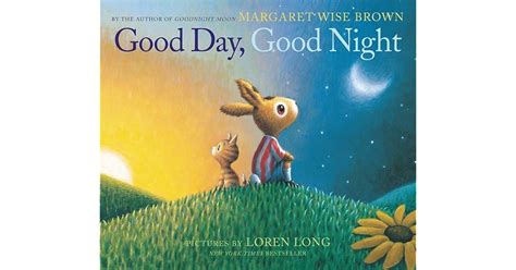 Good Day, Good Night by Margaret Wise Brown