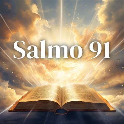 Salmo 91 de la Biblia for PC / Mac / Windows 11,10,8,7 - Free Download ...