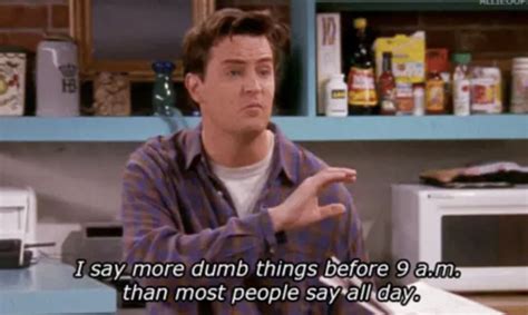 25 Chandler Bing Quotes That'll Make You Say, "OMG This Is Me ...