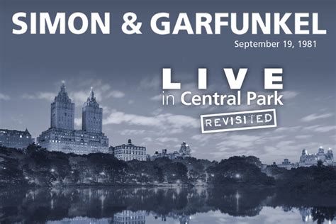 Live in Central Park Revisited: Simon and Garfunkel|Show | The Lyric ...