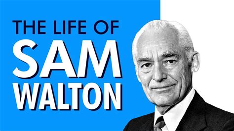 The life of Sam Walton - The founder of Walmart and Sam's Club - YouTube