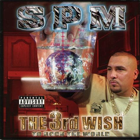 South Park Mexican - The 3rd Wish: To Rock The World Lyrics and ...