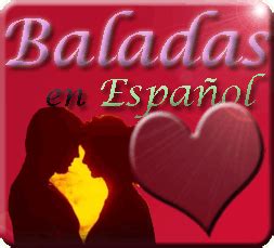 radiolatina mte.gde.argentina: BALADAS ROMANTICAS EN ESPAÑOL