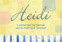 Heidi Name Meaning - Heidi name Origin, Name Heidi, Meaning of the name ...