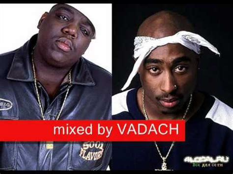 notorious BIG feat 2pac-(mixed by VADACH) - YouTube