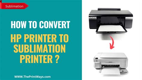 How to Convert HP Printer to Sublimation Printer ? | ThePrintWays